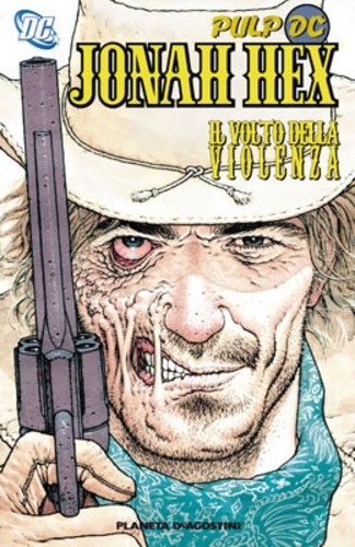 Jonah Hex: Il Volto della Violenza 