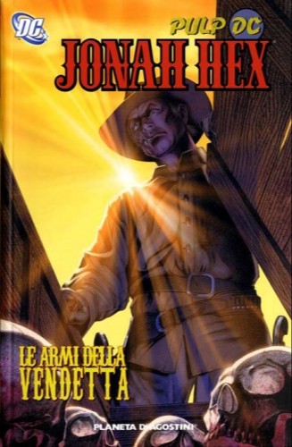 Jonah Hex: Le Armi della Vendetta
