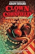 Clown in a Cornfield 4: Lights! Camera! Frendo!