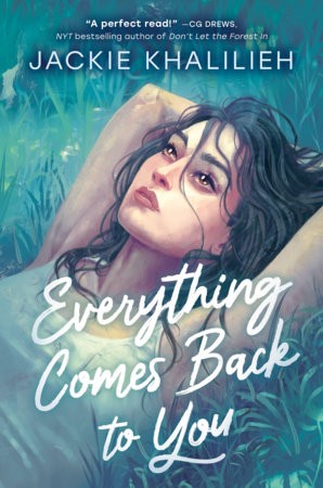 Everything Comes Back To You