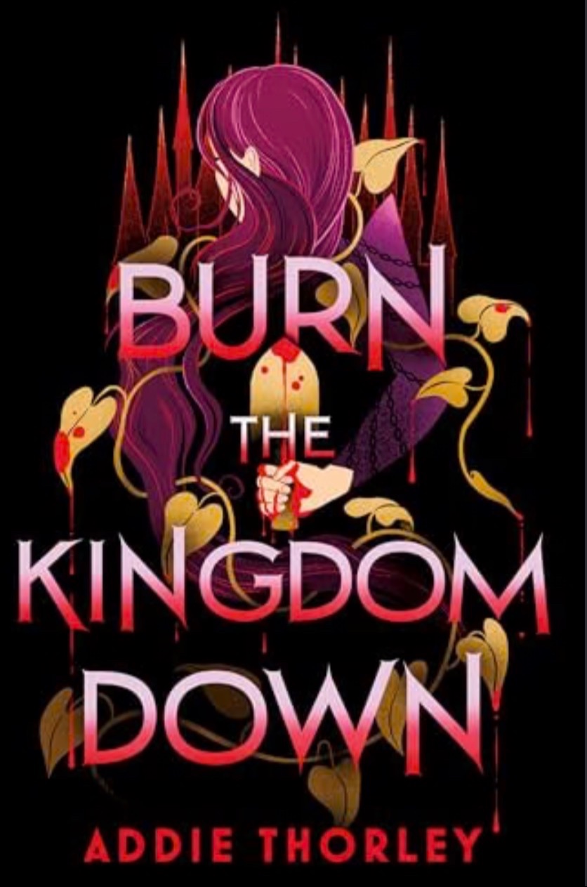 Burn the Kingdom Down