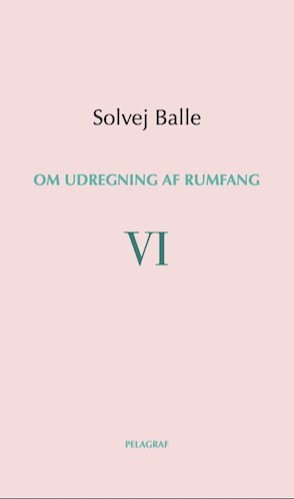 Om udregning af rumfang VI