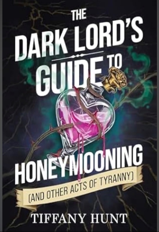 The Dark Lord’s Guide to Honeymooning 