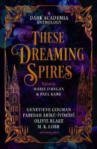 These Dreaming Spires